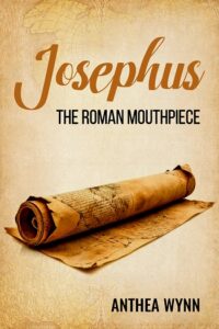 Josephus - The Roman Mouthpiece